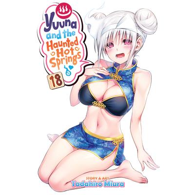 Yuuna and the Haunted Hot Springs Vol. 18