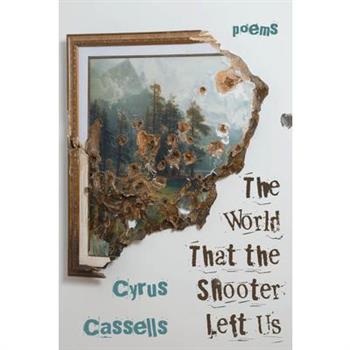The World That the Shooter Left Us