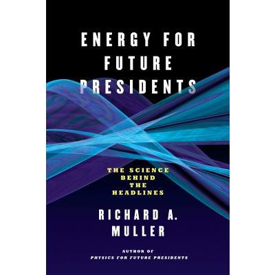 Energy for Future Presidents