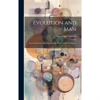 Evolution and Man