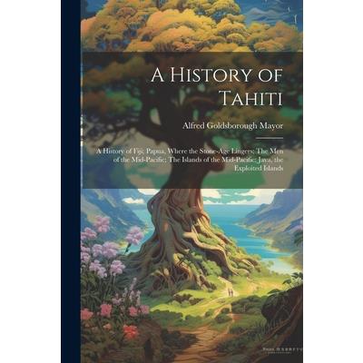 A History of Tahiti; A History of Fiji; Papua, Where the Stone-age Lingers; The Men of the Mid-Pacific; The Islands of the Mid-Pacific; Java, the Exploited Islands