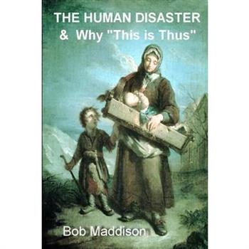 The Human Disaster
