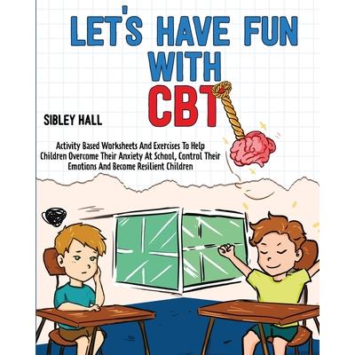 Let’s Have Fun With CBT