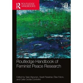 Routledge Handbook of Feminist Peace Research