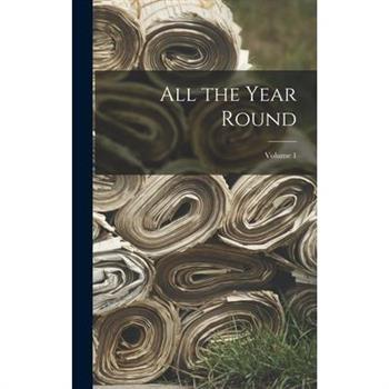 All the Year Round; Volume 1