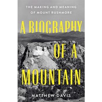 A Biography of a Mountain