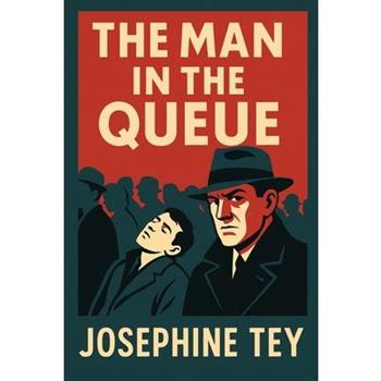 The Man in the Queue
