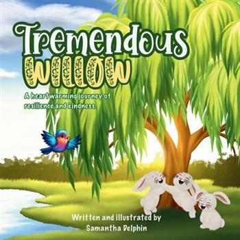 Tremendous Willow
