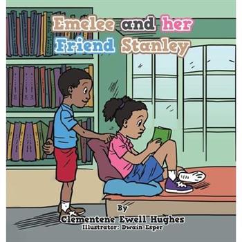 Emelee and Her Friend Stanley