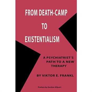 From Death-Camp to Existentialism