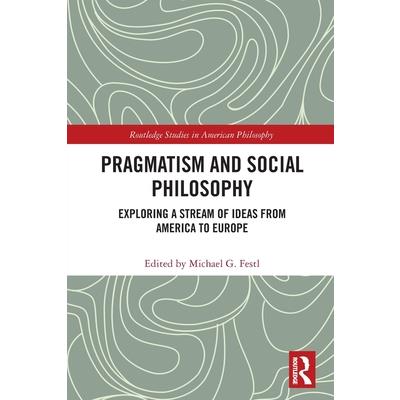 Pragmatism and Social Philosophy