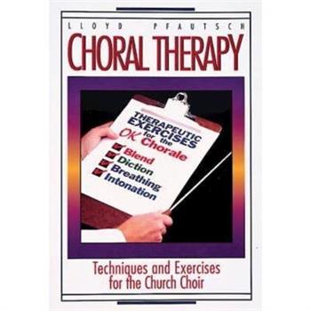 Choral Therapy