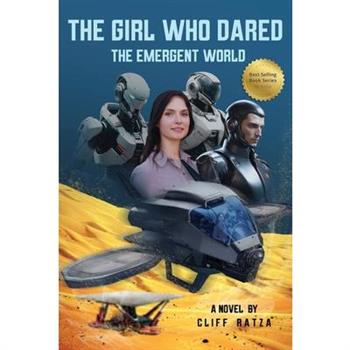 The Girl Who Dared the Emergent World