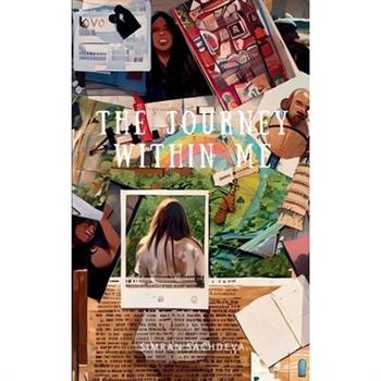 The Journey within me