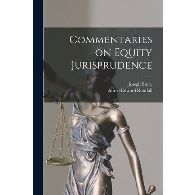 Commentaries on Equity Jurisprudence