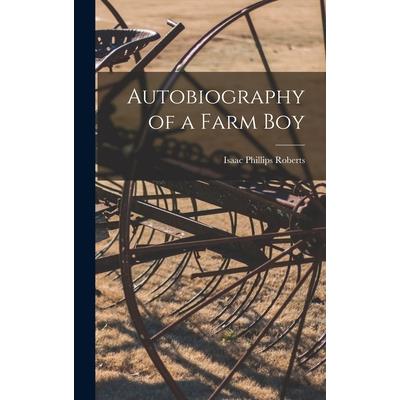 Autobiography of a Farm Boy