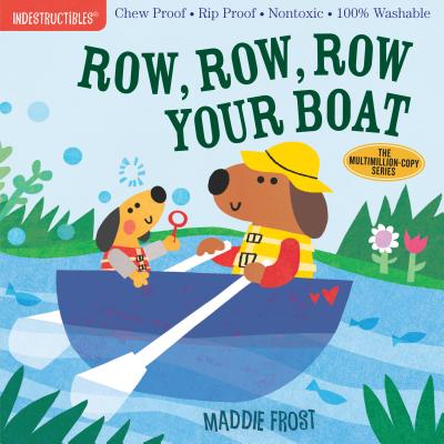 Indestructibles: Row- Row- Row Your Boat