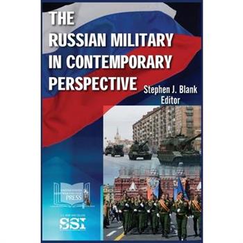 The Russian Military in Contemporary Perspective
