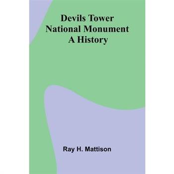 Devils Tower National Monument
