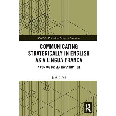 Communicating Strategically in English as a Lingua Franca