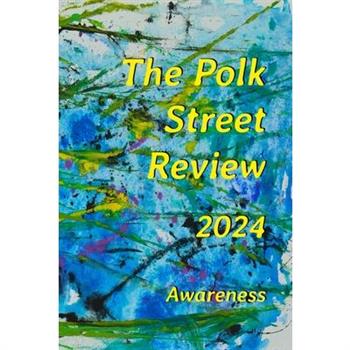 The Polk Street Review 2024
