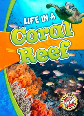 Life in a coral reef /