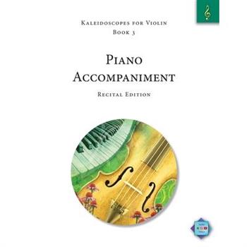 Kaleidoscopes for Violin, Book 3, Piano Accompaniment