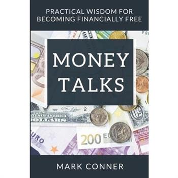 Money Talks Money Talks