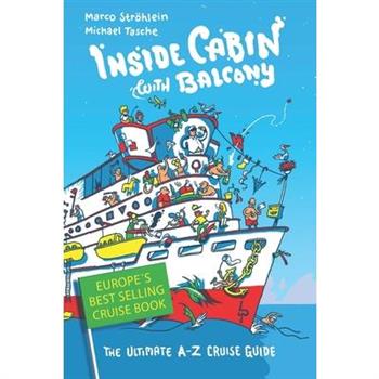 Inside Cabin with BalconyThe Ultimate Cruise Ship Book for First Time Cruisers - An A-Z of