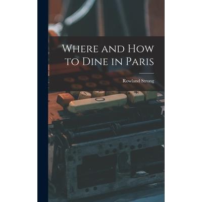 Where and How to Dine in Paris