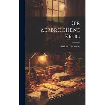 Der Zerbrochene Krug