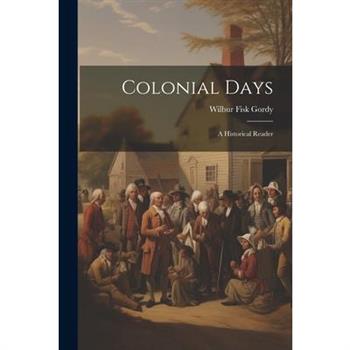 Colonial Days