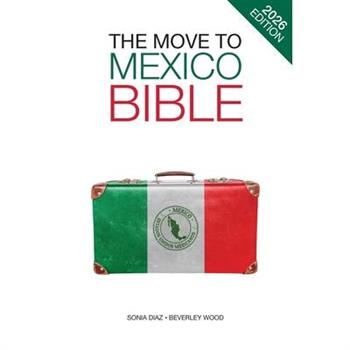 The Move to Mexico Bible