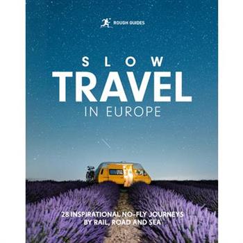Rough Guides Slow Travel in Europe