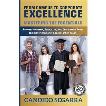 From Campus to Corporate Excellence