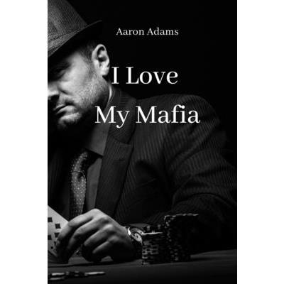 I Love My Mafia