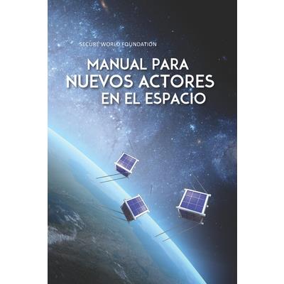 Manual para Nuevos Actores en el Espacio