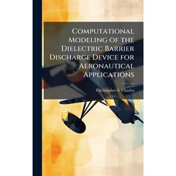 Computational Modeling of the Dielectric Barrier Discharge Device for Aeronautical Applications