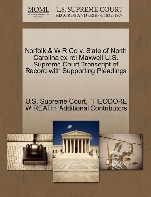 Norfolk & W R Co V. State of North Carolina Ex Rel Maxwell U.S. Supreme Court Transcript of Record with Supporting Pleadings