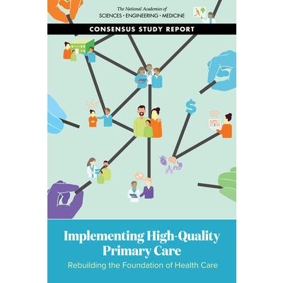 Implementing High-Quality Primary Care