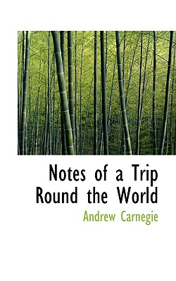 Notes of a Trip Round the World
