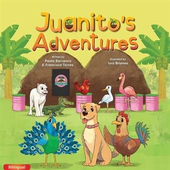 Juanito織s Adventures (Bilingual)