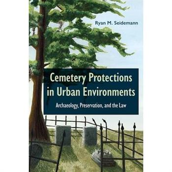 Cemetery Protections in Urban Environments