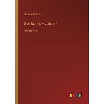 Droll Stories - Volume 1