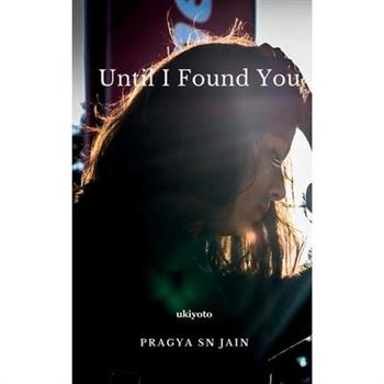 Until I Found You