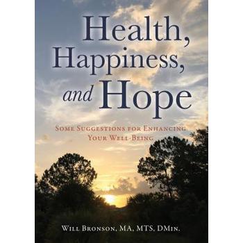 Health, Happiness, and Hope