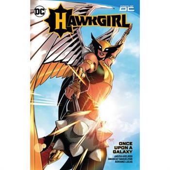 Hawkgirl: Once Upon a Galaxy