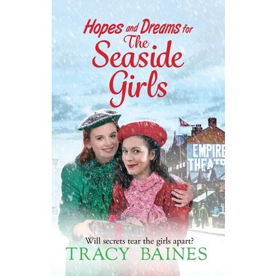 Hopes and Dreams for The Seaside Girls