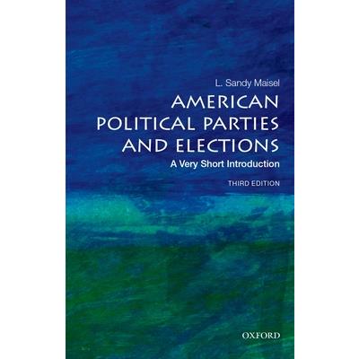 American Political Parties and Elections: A Very Short Introduction