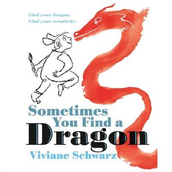 Sometimes You Find a Dragon